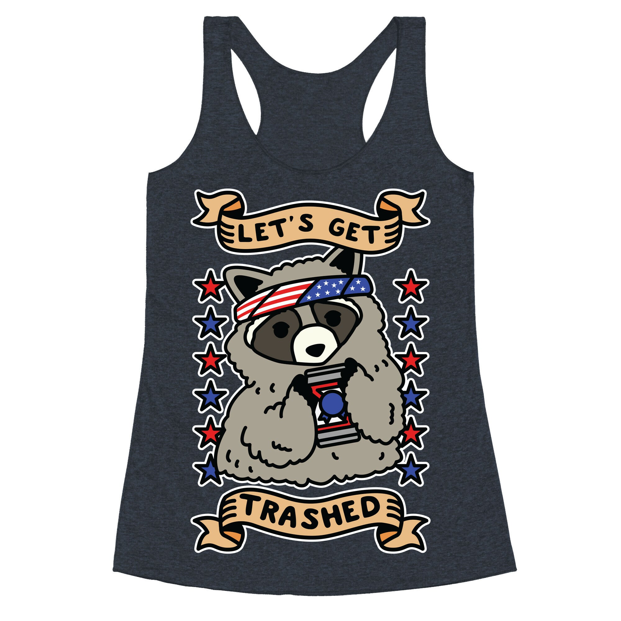Let's Get Trashed Racerback Tank